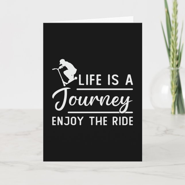 Scooter Driver Life Is A Journey Enjoy The Ride Card (Front)