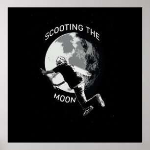 Scooting the Moon - Stunt Scooter  Poster