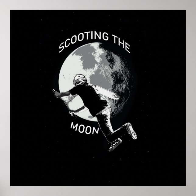 Scooting the Moon - Stunt Scooter  Poster (Front)