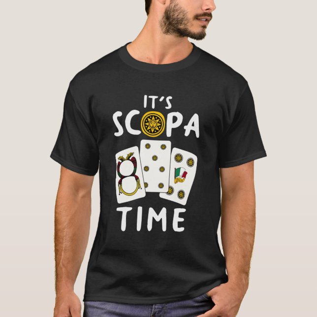 Scopa Italian Card Game Scopa Player Gift T-Shirt (Front)