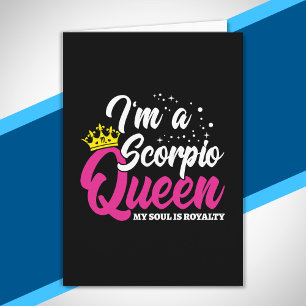 Scorpio Birthday Queen October November Zodiac Card