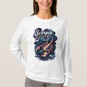 Scorpio: Calm on the Surface, Chaos Underneath Fun T-Shirt