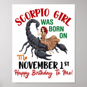 Scorpio Girl Was Born On November 1st Happy Birthd Poster