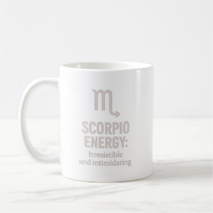 Scorpio Irresistible and Intimidating Mug
