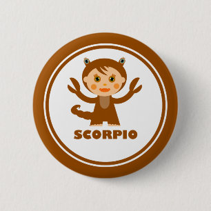 Scorpio is my Zodiac Sign 6 Cm Round Badge