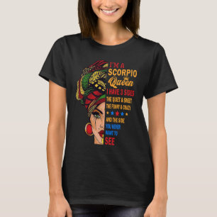 Scorpio Queens Are Born in October 23 November 21 T-Shirt