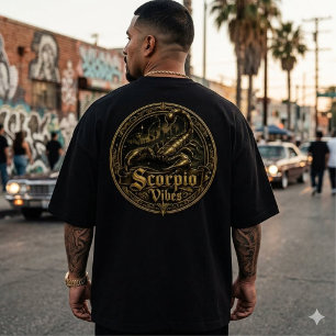 Scorpio Vibes Back hit T-Shirt