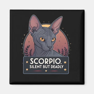Scorpio Zodiac Sphynx Cat Silent Deadly Art Magnet