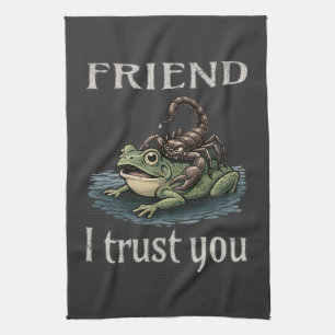 Scorpion and Frog - Friend, I Trust You Tea Towel