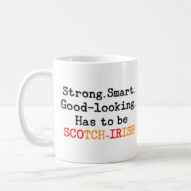 scotch-irish strong coffee mug (Left)