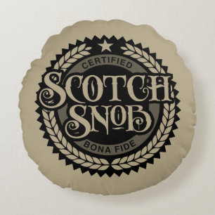 Scotch Snob - funny whiskey drinker Round Cushion