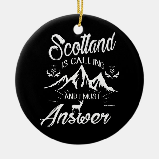 SCOTLAND IS CALLING CERAMIC ORNAMENT (Front)