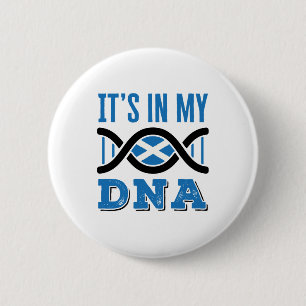 Scotland It's In My DNA Scottish Flag Pride 6 Cm Round Badge