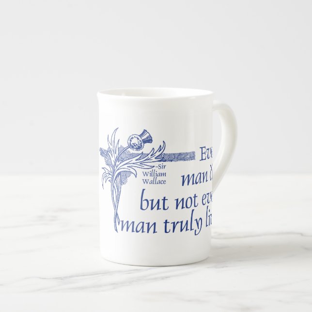 Scotland Quote, Sir William Wallace, Thistle Bone China Mug (Front Right)
