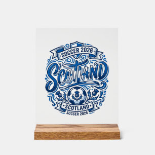 Scotland Soccer 2026 Soccer Bold Country Typograph Acrylic Sign