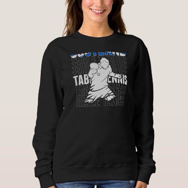 Scotland Table Tennis  Support Scottish Ping Pong  Sweatshirt (Front)