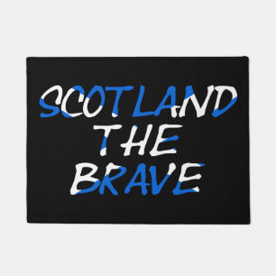 Scotland The Brave on Scottish Flag dmt Doormat