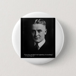 Scott Fitzgerald "Love/Beginning" Quote Gifts Etc 6 Cm Round Badge