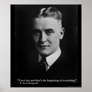 Scott Fitzgerald "Love/Beginning" Quote Poster