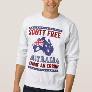 Scott Free - Australia End of an error Sweatshirt
