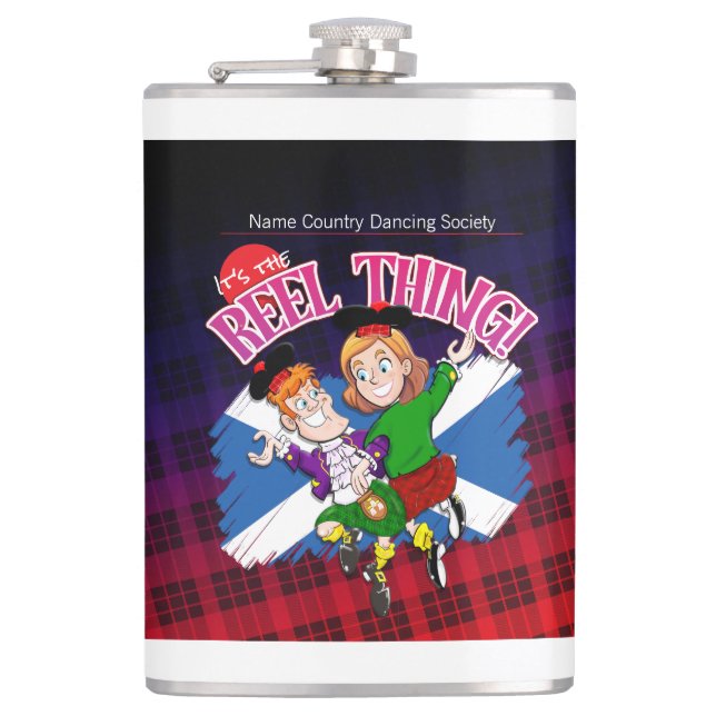 Scottish Country Dancing - It's the REEL THING! Hip Flask (Front)