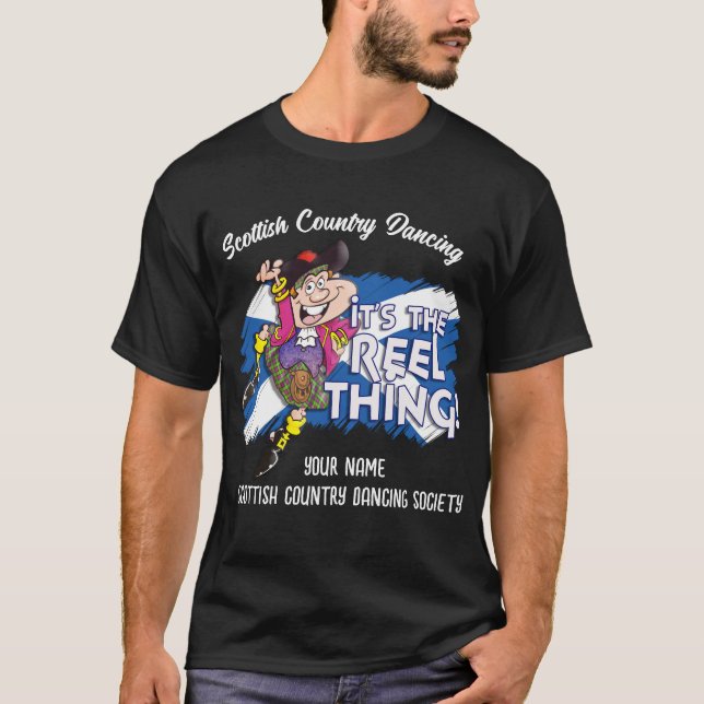 Scottish Country Dancing - It's the Reel Thing! T-Shirt (Front)