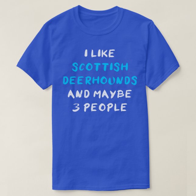 Scottish Deerhound 2 T-Shirt (Design Front)