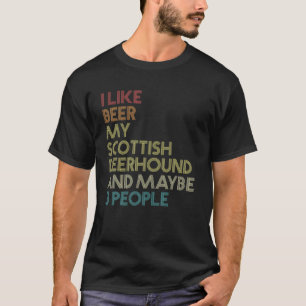 Scottish Deerhound Dog Owner Beer Lover Quote Vint T-Shirt