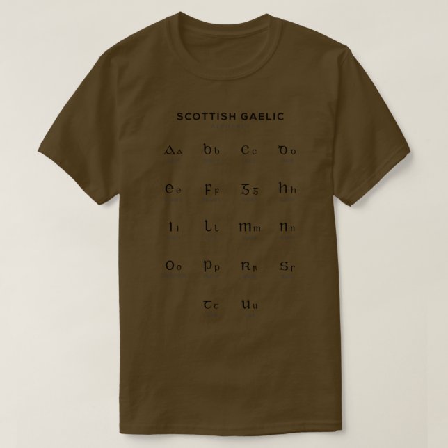 Scottish Gaelic Alphabet Language Learning Chart W T-Shirt (Design Front)