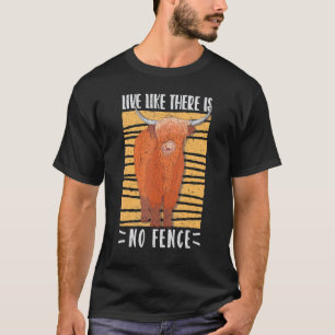 Scottish Highland Cattle Cow Breeder Longhorn Live T-Shirt