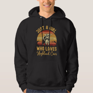 Scottish Highland Cow Just a Girl Who Loves Highla Hoodie