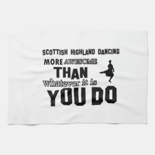 scottish highland dance more awesome than whatever tea towel