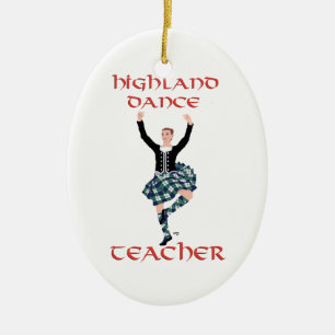 Scottish Highland Dance Teacher Ceramic Ornament