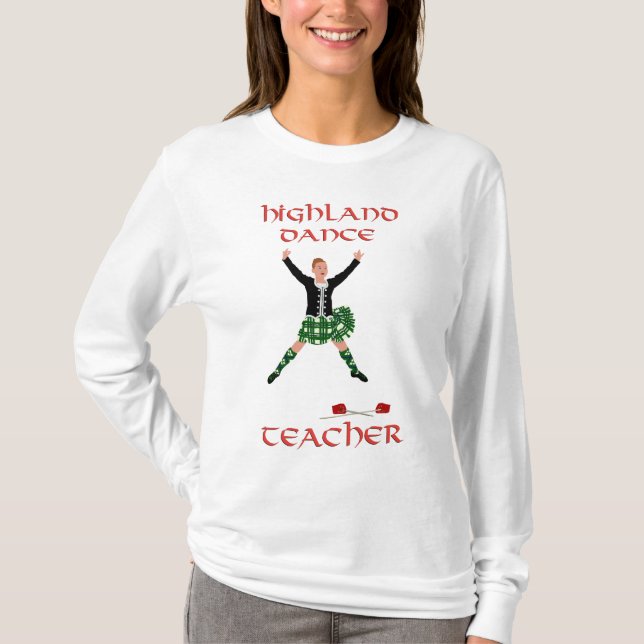 Scottish Highland Dance Teacher T-Shirt (Front)