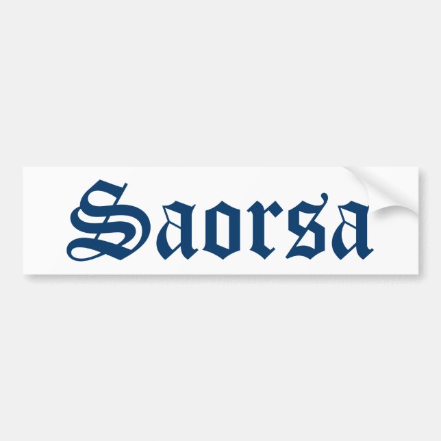 Scottish Independence Gaelic Saorsa Bumper Sticker (Front)