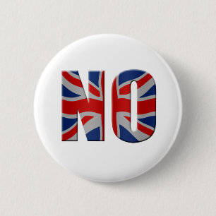 Scottish independence referendum - vote no 6 cm round badge