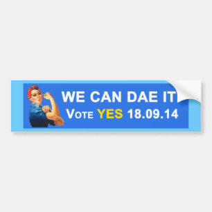 Scottish Indy We Can Dae It Bumper Sticker