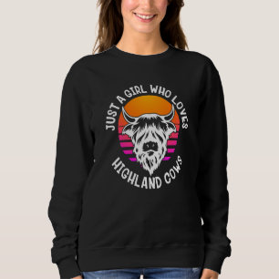 Scottish Just A Girl Who Loves Highland Cows Sweatshirt