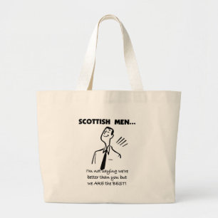 Scottish Men Are Best Large Tote Bag