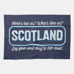 Scottish Poem, Wha's Like Us? Toast Saying Tea Towel