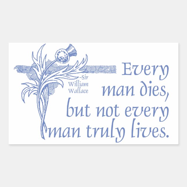 Scottish Quote, Sir William Wallace, Thistle Rectangular Sticker (Front)