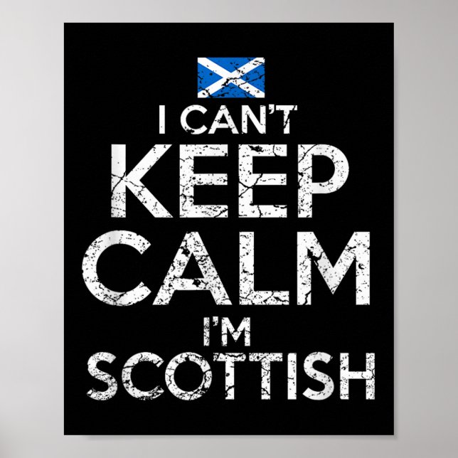 Scottish Roots Scotland Scots Can't Keep Calm Funn Poster (Front)