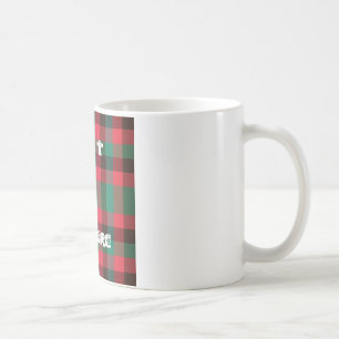 Scottish Royal Chequered Tartan Plaid with Text Coffee Mug