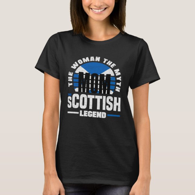 Scottish Scotland Scottish Flag Mothers Day T-Shirt (Front)