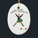 Scottish Sword Dancer - Ghillie Callum Ceramic Tree Decoration<br><div class="desc">Wonderful Dance Designs created from my original artwork. Each of my designs is available on all of the Zazzle products. Please scroll to Transfer This Design on the product page and choose your favourite product. You may customise your choice with our Text Tool, as well. There are many marvellous Fonts...</div>