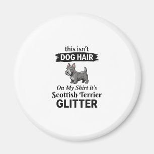 Scottish Terrier Glitter Funny Dog Lover Design_1 Magnet