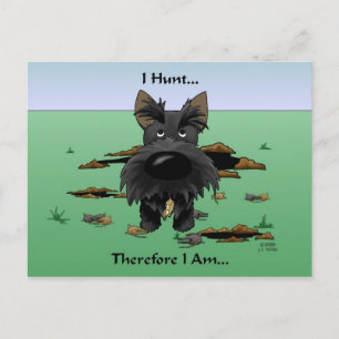 Scottish Terrier (Scotties) I Hunt... Postcard