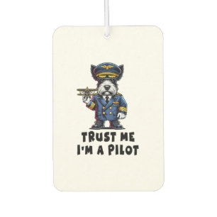 Scottish Terrier Trust Me I Am A Pilot Car Air Freshener