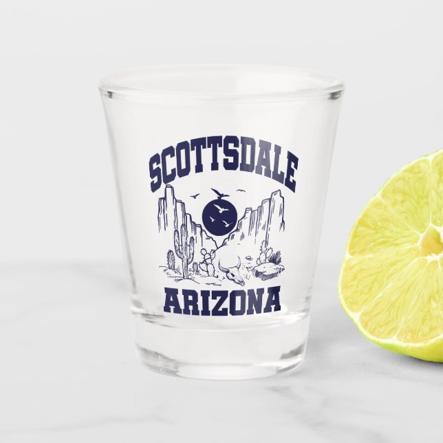 Scottsdale,Arizona Shot Glass (Front)