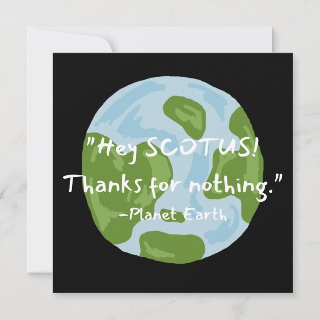 SCOTUS Thanks For Nothing Earth Quote Flat Card (Front)